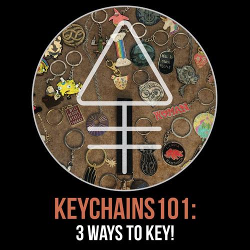 Keychains 101: 3 Ways to Key! - Alchemy Merch